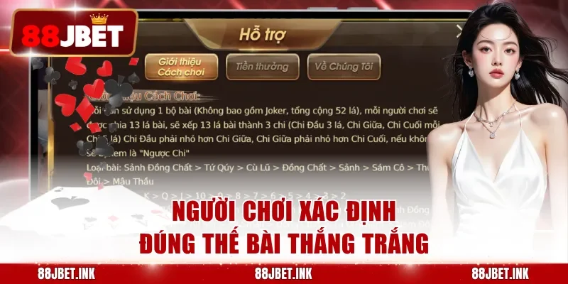 Người chơi xác định đúng thế bài thắng trắng