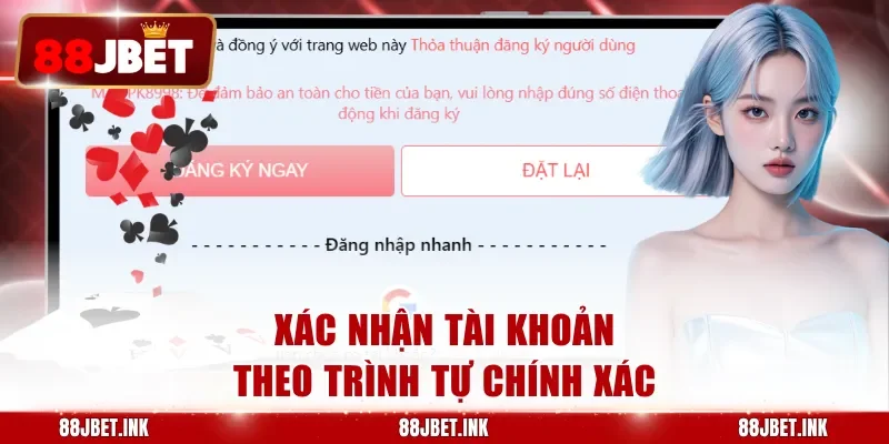 Xác nhận tài khoản theo trình tự chính xác